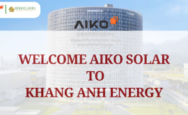 Đại Diện Hãng Tấm Pin Aiko Solar Thăm Khang Anh Energy Ngày 24/09/2024