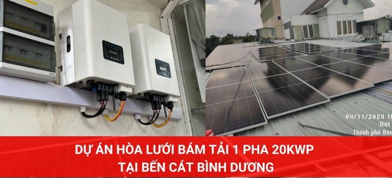 Hoàn thành dự án solar bám tải 20KWP 1 Pha tại Bến Cát Bình Dương