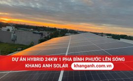 Dự án solar Hybrid hòa lưới có lưu trữ 24KW 1 pha tại Bình Phước