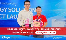 Khang Anh Solar – Năng Lượng Cùng Deye trong các hội thảo Inverter Battery