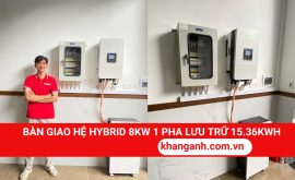 Bàn Giao Hệ Thống Hybrid 8KW 1 Pha Lưu Trữ 15KWH Tại HCM