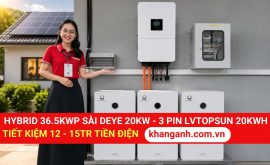 Hệ thống Hybrid 36.5kWp sài Deye 20kW – 3 pin LVTOPSUN 20kWh tiết kiệm 12 – 15 triệu